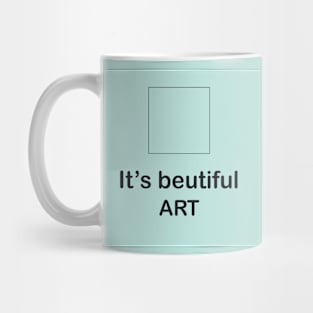 It's beutiful art Mug